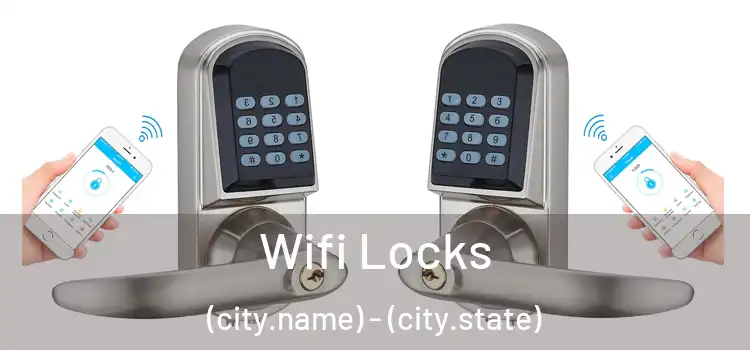  Wifi Locks (city.name) - (city.state)